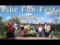 Pike Fun-Fest - 2018